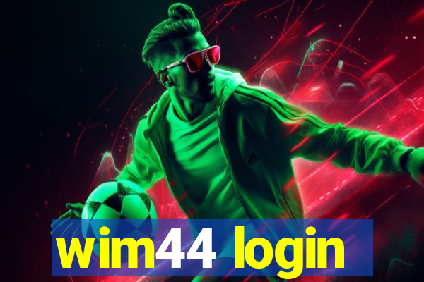 wim44 login